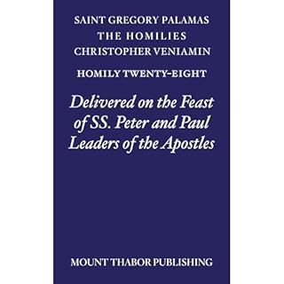 Homily Twenty-Eight "Delivered on the Feast of SS. Peter and Paul Leaders of the Apostles" Audiobook By St. Gregory
