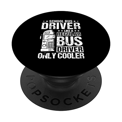 School Bus Driver Appreciation Funny Bus Driver Accessories PopSockets Swappable PopGrip, Black