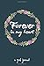 Forever in My Heart: A Grief Journal with Quotes and Prompts activities, (Gift, Grief present, Memorial, Memories, Bereavement, Funeral) 120 page, 6 x 9  journal Notebook