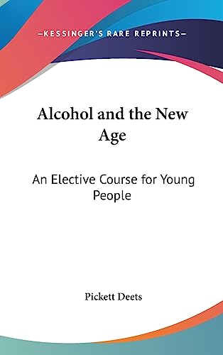 Alcohol and the New Age: An Elective Course for Young People