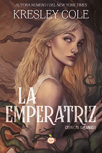 La emperatriz (Crónicas arcanas nº 1)