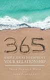 365 Simple Ideas to Improve Your Relationship