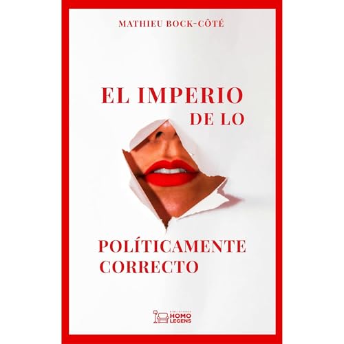 El imperio de lo políticamente correcto Audiolibro Por Mathieu Bock-Côté arte de portada