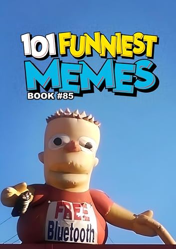 101 FUNNIEST MEMES: BOOK 85