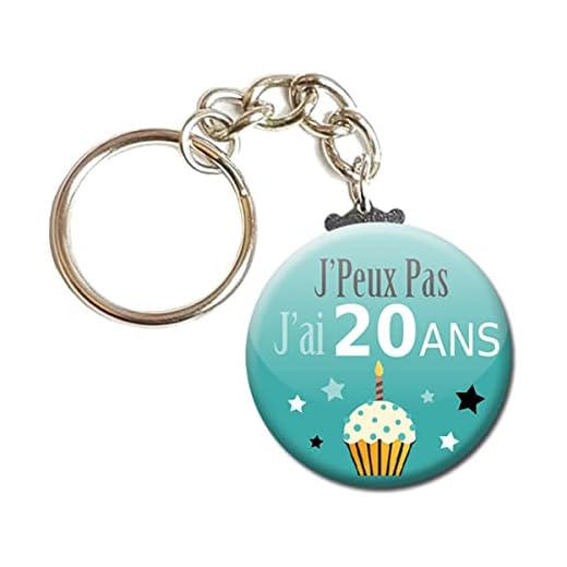 Porte Clés Chaînette 3,8 centimètres J'peux pas J'ai 20 ans Idée Cadeau Accessoire Humour Fête Remerciement Anniversaire Homme Femme