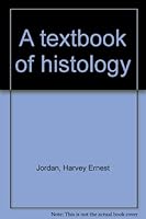 A textbook of histology B0007DWV34 Book Cover