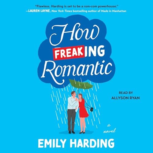 How Freaking Romantic Audiolivro Por Emily Harding capa