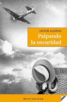 Palpando la oscuridad (Narr...