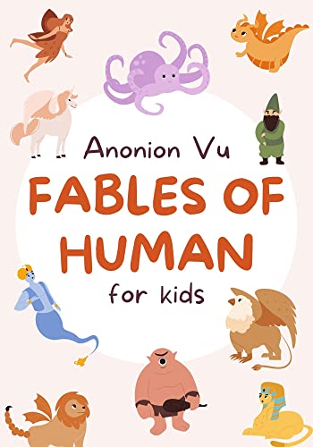 Fables of Humans for Kids: Anonion Vu (Nightly Stories Book 2) (English Edition)