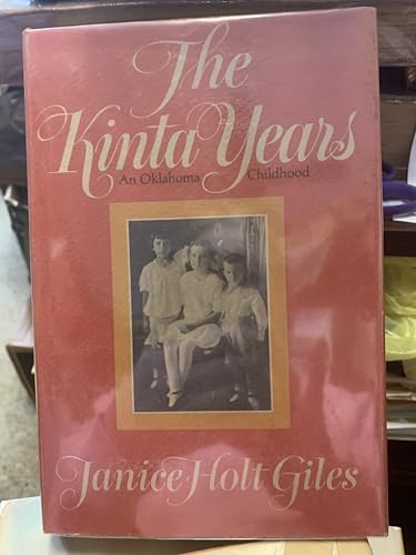 The Kinta Years: An Oklahoma Childhood