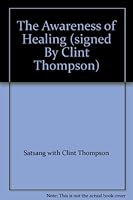 The Awareness of Healing B00B8DFTEK Book Cover