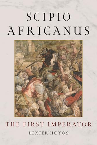 Scipio Africanus: The First Imperator