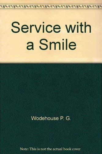 Service with a Smile 0930330927 Book Cover