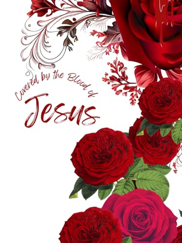 The Glory of God: Unbreakable in Christ : Covered by