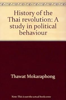 Unknown Binding History of the Thai revolution: A study in political behaviour Book