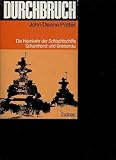  Potter Durchbruch die Heimkehr der Schlachtschiffe Scharnhorst und Gneisenau, Zsolnay 1970, 282 Seiten, bebildert