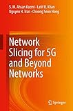 Network Slicing for 5G and Beyond Networks