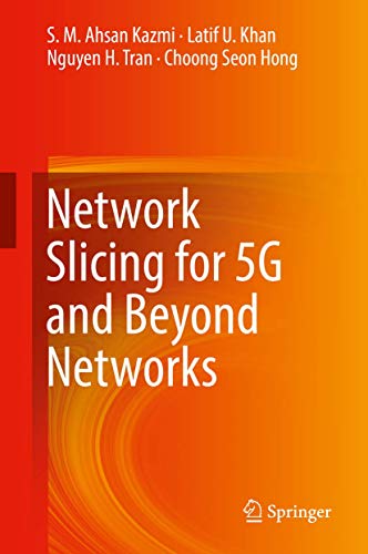 Network Slicing for 5G and Beyond Networks