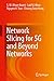 Network Slicing for 5G and Beyond Networks