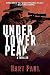 Under Tower Peak: A Tommy Smith High Country Noir, Book One (1)