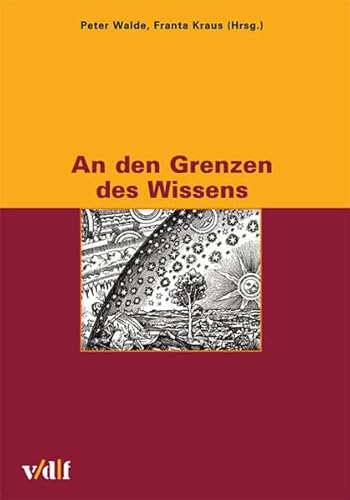 Preisvergleich Produktbild An den Grenzen des Wissens (Zürcher Hochschulforum)