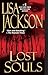 Lost Souls (A Bentz/Montoya Novel)