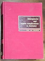Emergencies and Urgent Complications in Dentistry B0000CN2AJ Book Cover