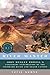 River Master: John Wesley Powell's Legendary Exploration of the Colorado River and Grand Canyon (American Grit)
