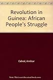 Revolution in Guinea: African People's Struggle