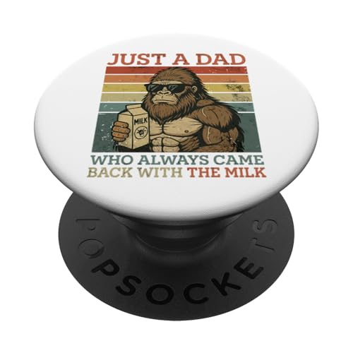 Bigfoot Papá, Solo Un Papá Que Siempre Volvió con La Leche PopSockets PopGrip Adhesivo