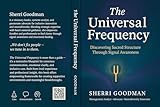  The Universal Frequency: Discovering Sacred Structure Through Signal Awareness and Understanding Autism (English Edition)