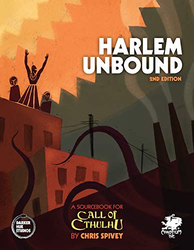 Chaosium Inc Harlem Unbound: Investigate the Cthulhu Mythos During the Harlem Renaissance (Call of Cthulhu Roleplaying),Orange