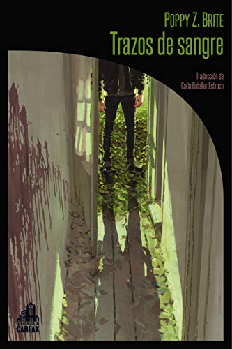 Trazos de sangre: 10 (La biblioteca de Carfax)