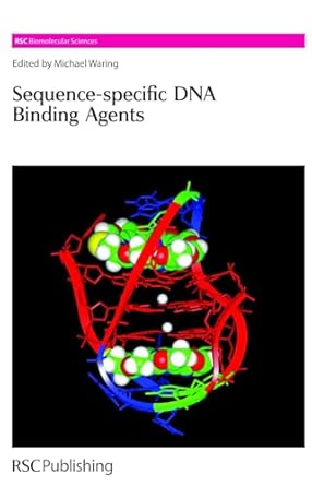 Sequence-specific DNA Binding Agents: Volume 6 book cover