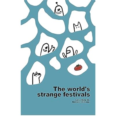 The world's strange festivals