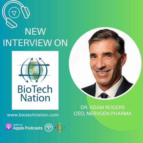 Regaining Function After Spinal Cord Injury: A New Path Forward? Dr. Adam Rogers, CEO, NervGen Pharma