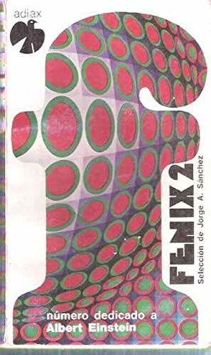 FENIX 2. Antología de Ciencia Ficción y Fantasía (Buenos Aires, 1980) Número dedicado a Albert Einstein