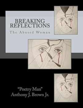 Paperback Breaking Reflections: The Abused Woman Book