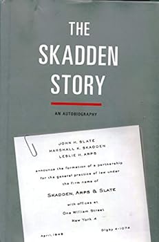 The Skadden Story: An Autobiography