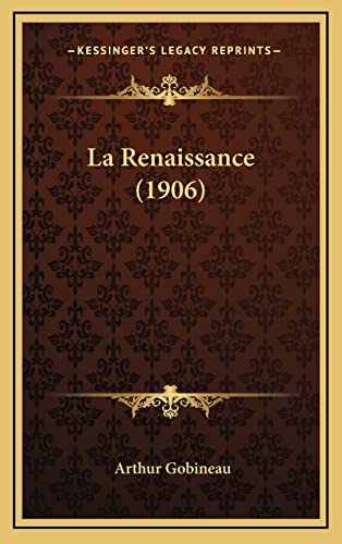 La Renaissance (1906) (French Edition)