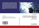 TCP Performance Modeling in Wired and Wired/Wireless Networks: Single Source Models