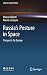 Russia's Posture in Space: Prospects for Europe (Studies in Space Policy)