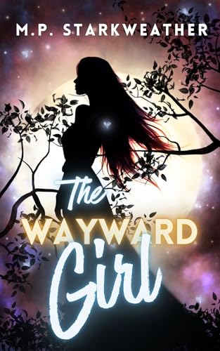 The Wayward Girl