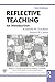 Reflective Teaching: An Introduction (Reflective Teaching and the Social Conditions of Schooling Series)