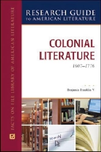 Buy COLONIAL LITERATURE, 1607-1776 (Research Guide to American Literature) — BookShops.in