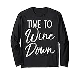 Photo Gallery funny wine pun relaxation quote wine club time to wine down maglia a manica Photo Gallery funny wine pun relaxation quote wine club time to wine down maglia a manica