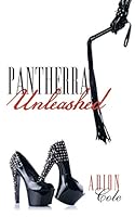 Pantherra Unleashed 1491757418 Book Cover