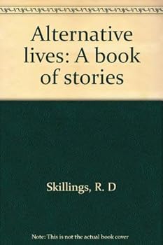 Paperback Alternative lives: A book of stories Book
