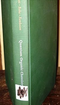 Hardcover Quantum Organic Chemistry Book