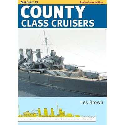 Shipcraft 19 County Class Cruisers